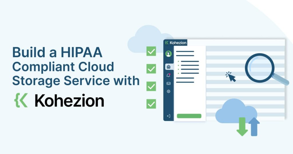 image cta build a hipaa-compliant cloud storage service with kohezion