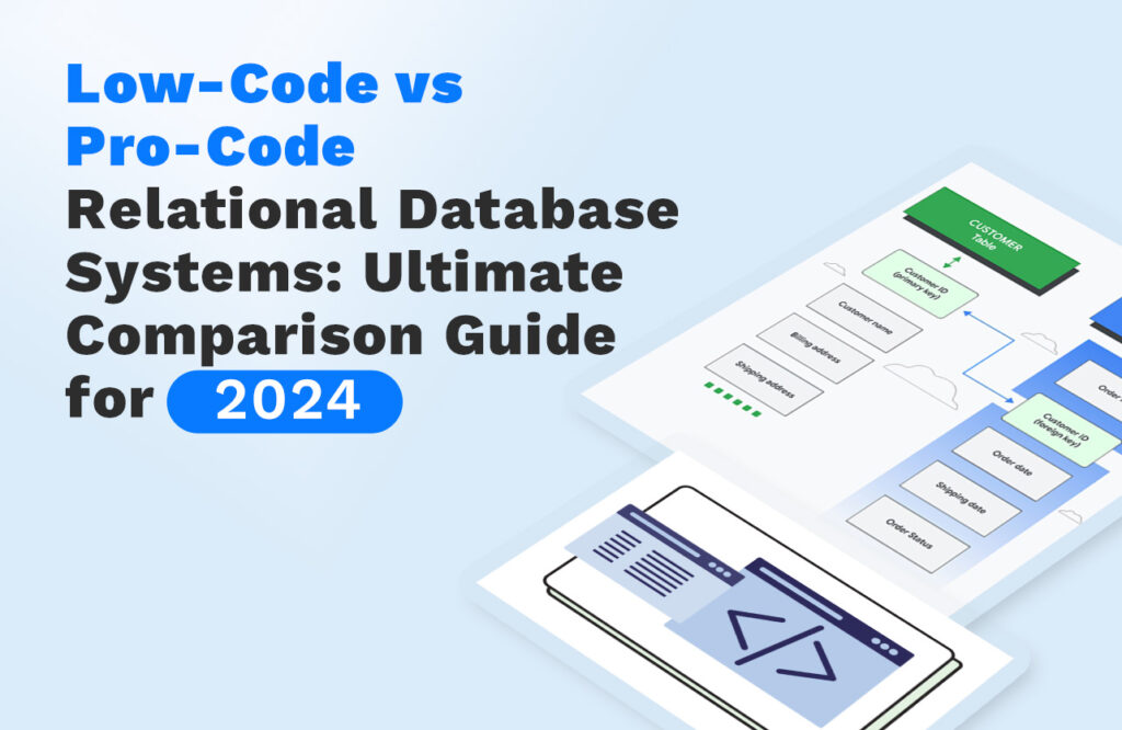 low code vs pro code relational database systems