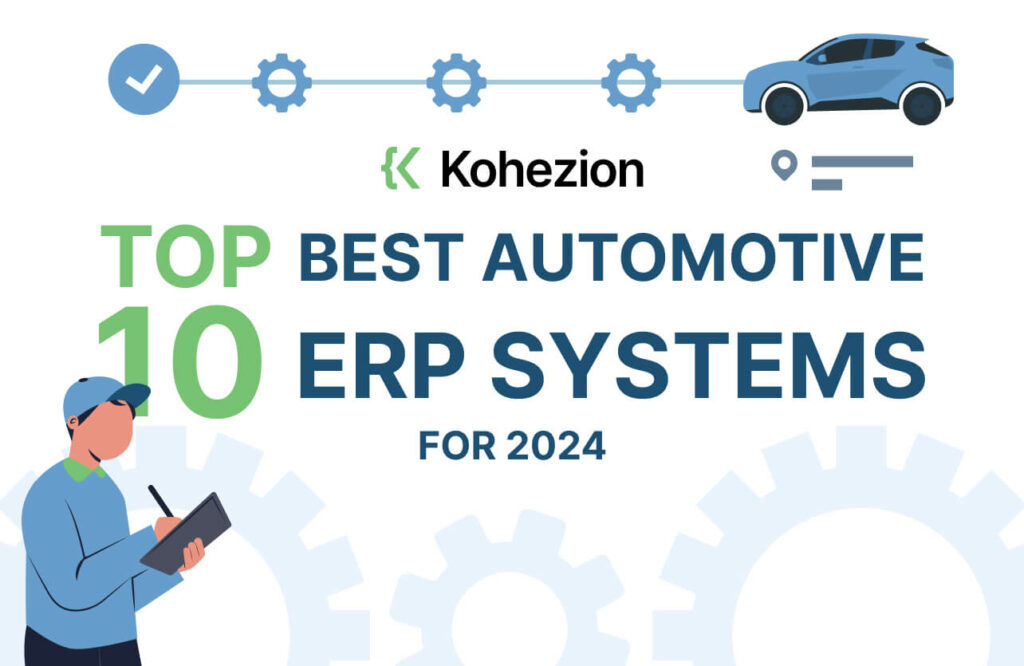 Top 10 Best Automotive ERP Systems for 2024